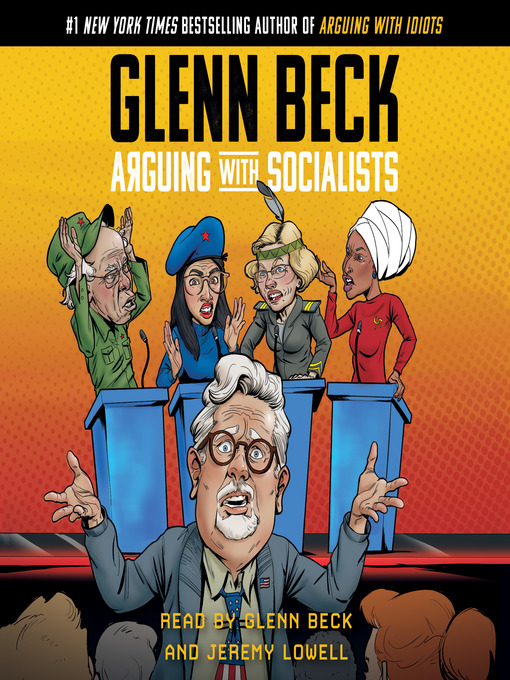 Title details for Arguing with Socialists by Glenn Beck - Available